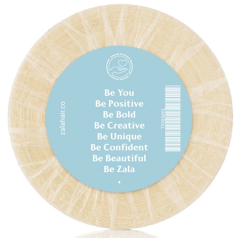 Zala tape roll for hair extensions featuring the message "Be You, Be Bold, Be Unique, Be Zala."