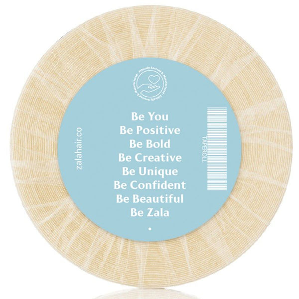 Zala tape roll for hair extensions featuring the message "Be You, Be Bold, Be Unique, Be Zala."