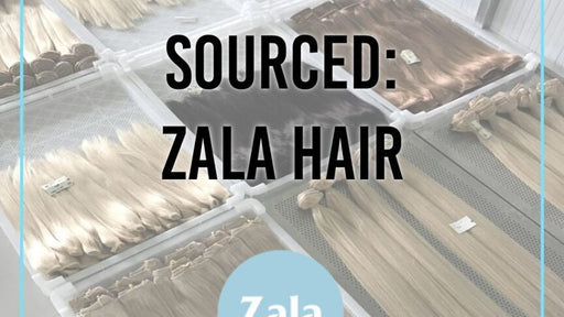 Ethically Sourced: ZALA Hair