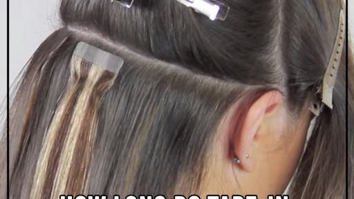 How long do tape-in hair extensions last?