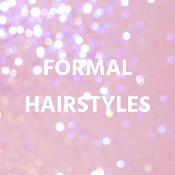 formal hairstyles